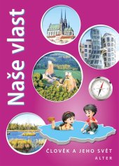 kniha Naše vlast Člověk a jeho svět, Alter 2023