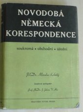 kniha Novodobá německá korespondence soukromá, obchodní, úřední, František Novák 1941