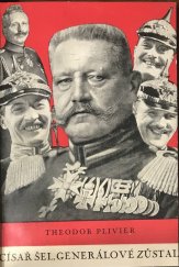 kniha Císař šel, generálové zůstali román Německa, J. Toužimský 1933