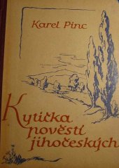 kniha Kytička pověstí jihočeských, Karel Ausobský 1945