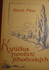 kniha Kytička pověstí jihočeských, Karel Ausobský 1945