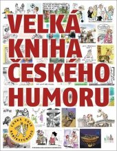 kniha Velká kniha českého humoru , Grada 2020