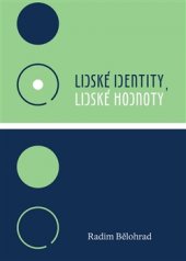 kniha Lidské identity, lidské hodnoty, Dybbuk 2016