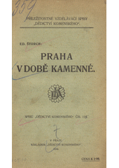 kniha Praha v době kamenné, Dědictví Komenského 1910