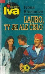 kniha Lauro, ty jsi ale číslo dívčí román, Petra 1999