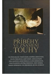 kniha Příběhy ve znamení touhy, Mladá fronta 2012