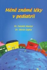 kniha Méně známé léky v pediatrii, Homeopatická lékařská asociace 2009
