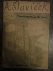 kniha Čtení o Antonínu Slavíčkovi, Pražské nakladatelství V. Poláčka 1947