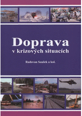 kniha Doprava v krizových situacích, Institut Jana Pernera 2008