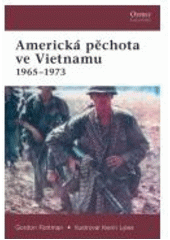 kniha Americká pěchota ve Vietnamu 1965-1973, CPress 2007