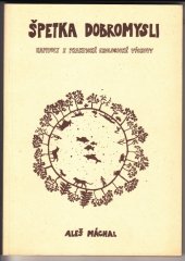 kniha Špetka dobromysli kapitoly z praktické ekologické výchovy, EkoCentrum 1996
