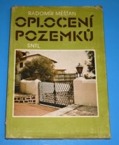 kniha Oplocení pozemků, SNTL 1989