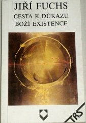 kniha Cesta k důkazu Boží existence, TRS 1991