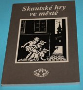 kniha Skautské hry ve městě, Skauting 1994