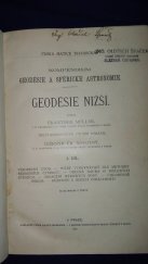 kniha Kompendium geodésie a sférické astronomie 1. díl, - Všeobecný úvod. - Geodésie nižší., Česká matice technická 1913