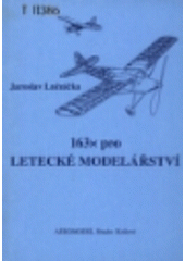 kniha 163 x pro letecké modelářství, Aeromodel 2002