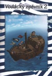 kniha Vodácký zpěvník 2, Klika 2016