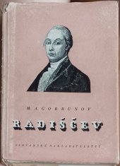 kniha Alexandr Nikolajevič Radiščev fil. a soc. polit. názory, Slovanské nakladatelství 1951