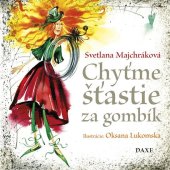 kniha Chyťme šťastie za gombík, DAXE 2020