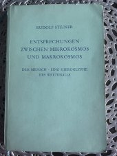 kniha Entsprechungen zwischen Mikrokosmos und Makrokosmos Der Mensch - eine Hieroglyphe des Weltenalls, Verlag 1958
