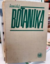 kniha Lesnická botanika Učebnice pro žáky stř. les. techn. škol, SZN 1971