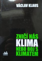 kniha Zničí nás klima nebo boj s klimatem, Cosmopolis 2017