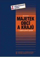 kniha Majetek obcí a krajů v platné právní úpravě, Linde 2008