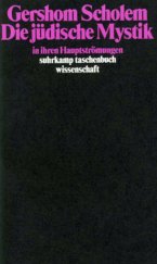 kniha Die jüdische Mystik in ihren Hauptströmungen, Suhrkamp 1993