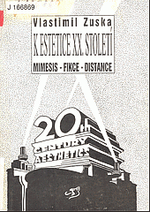 kniha K estetice XX. století mimesis, fikce, distance, Gryf 1996