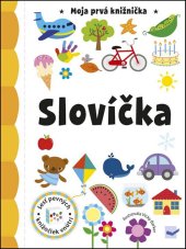 kniha Slovíčka Moja prvá knižnička, Svojtka 2015
