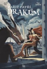 kniha Paříž patří drakům, Argo 2025