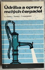 kniha Údržba a opravy malých čerpadel, SNTL 1973