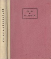 kniha Kniha o překládání příspěvky k otázkám překladu z ruštiny, Nakladatelství Československo-sovětského institutu 1953