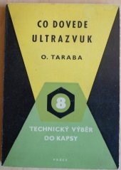 kniha Co dovede ultrazvuk, Práce 1958