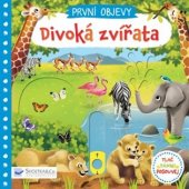 kniha Divoká zvířata první objevy, Svojtka & Co. 2017