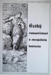 kniha Český romantismus v evropském kontextu, Mlejnek 1993