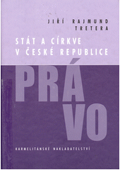 kniha Stát a církve v České republice, Karmelitánské nakladatelství 2002