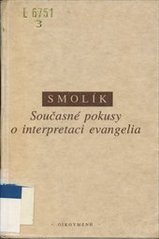 kniha Současné pokusy o interpretaci evangelia, Institut pro středoevropskou kulturu a politiku 1993