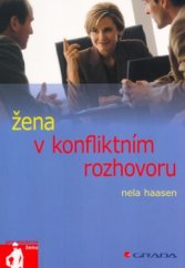 kniha Žena v konfliktním rozhovoru, Grada 2005