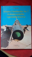 kniha Atomový bombardér Su-7 československého vojenského letectva, Zlínek 1996