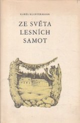 kniha Ze světa lesních samot, Západočeské nakladatelství 1969