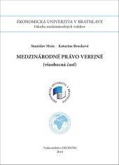 kniha Medzinárodné právo verejné všeobecná časť, Vydavateľstvo EKONÓM 2025