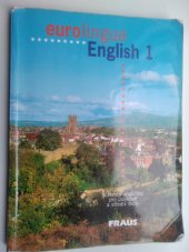 kniha Eurolingua English 1 učebnice angličtiny pro jazykové a střední školy, Fraus 1999