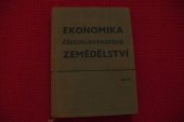 kniha Ekonomika československého zemědělství sborník, SNPL 1960