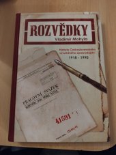 kniha Rozvědky Historie Československého výzvědného zpravodajství 1918-1990, Brána 2018