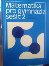 kniha Matematika pro gymnázia. Seš. 2, SPN 1981