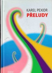 kniha Přeludy, Nava 2007