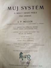 kniha Můj systém 15 minut denní práce pro zdraví, Grosman a Svoboda 1905