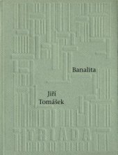 kniha Banalita, Triada 1999