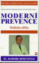 kniha Moderní prevence medicína zítřka, Alpress 1998